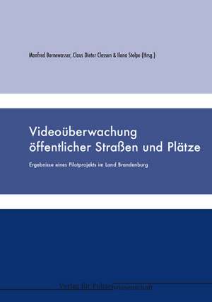 Videoüberwachung öffentlicher Strassen und Plätze de Manfred Bornewasser