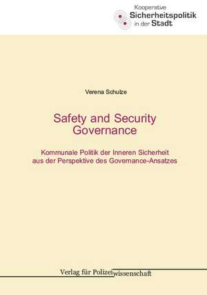 Safety and Security Governance de Verena Schulze