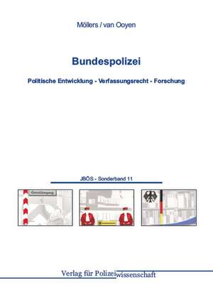 Bundespolizei de Martin H. W. Möllers