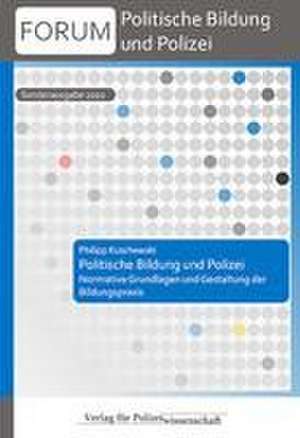 Politische Bildung und Polizei de Philipp Kuschewski