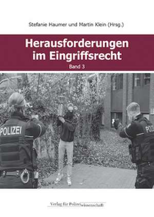 Herausforderungen im Eingriffsrecht de Stefanie Haumer