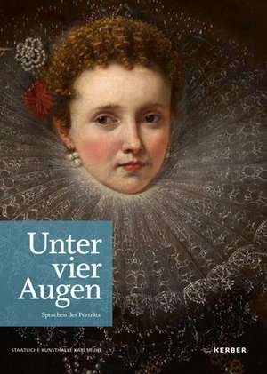 Unter vier Augen de Staatliche Kunsthalle Karlsruhe