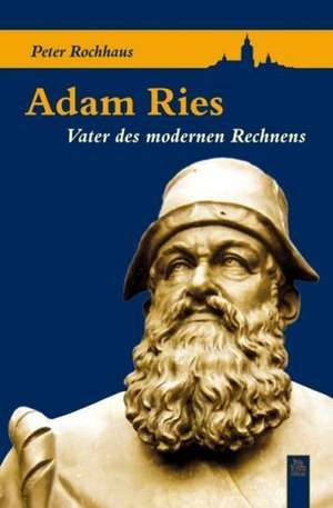 Adam Ries de Peter Rochhaus