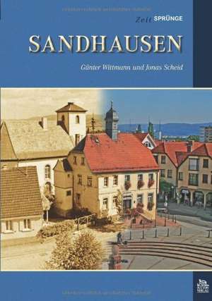 Zeitsprünge Sandhausen de Günter Wittmann