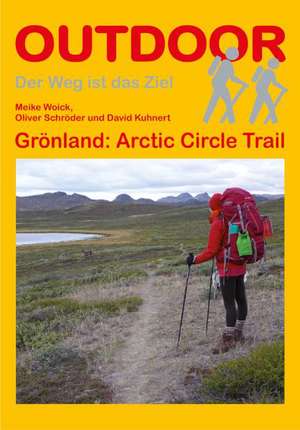 Grönland: Arctic Circle Trail de Meike Woick