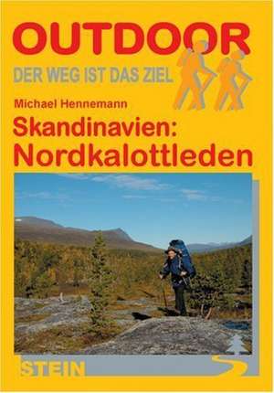 Skandinavien: Nordkalottleden de Michael Hennemann