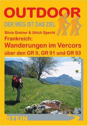 Frankreich: Wanderungen im Vercors über den GR 91, GR 9, GR93 de Sylvia Greiner