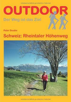 Schweiz: Rheintaler Höhenweg de Peter Deuble