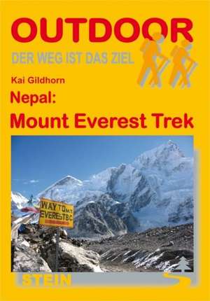 Nepal: Mount Everest Trek de Kai Gildhorn