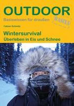 Wintersurvival de Fabian Schmitz