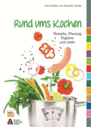 Rund ums Kochen de Alexander Strobel