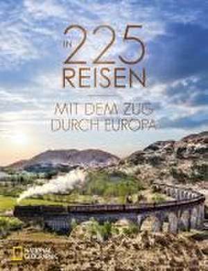 In 225 Reisen mit dem Zug durch Europa de Regine Heue