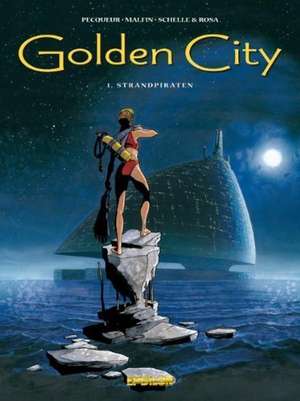 Golden City 01. Strandpiraten de Daniel Pecqueur