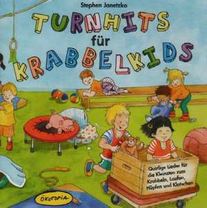 Turnhits Für Krabbelkids de Stephen Janetzko