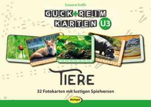 Guck-ReimKarten U3 - TIERE de Susanne Steffe