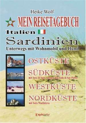 Mein Reisetagebuch - Italien - Sardinien de Heike Wolf