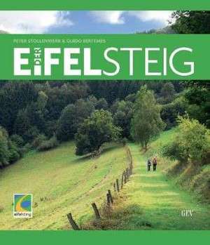 Der Eifelsteig de Peter Stollenwerk