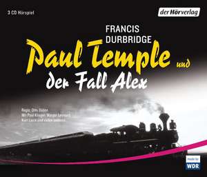 Paul Temple und der Fall Alex de Francis Durbridge