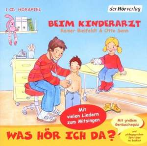 Was hör ich da? Beim Kinderarzt de Rainer Bielfeldt