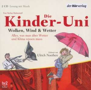 Kinder-Uni. Wolken, Wind und Wetter de Stefan Rahmstorf