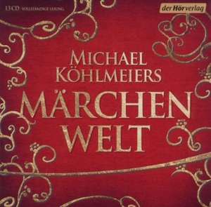 Michael Köhlmeiers Märchenwelt 1 de Michael Köhlmeier