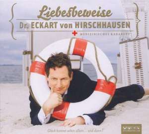 Liebesbeweise de Eckart von Hirschhausen