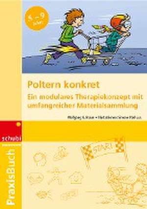 Praxisbuch Poltern konkret de Wolfgang Braun