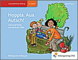 Hoppla. Aua. Autsch! de Sigrid H. Bohnen