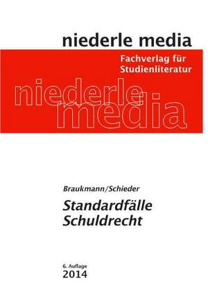 Standardfälle Schuldrecht de Michael Braukmann