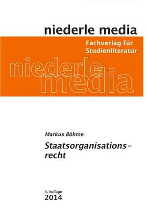 Staatsorganisationsrecht de Markus Böhme