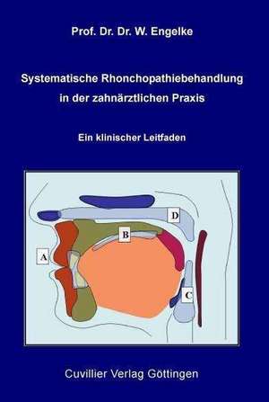 Systematische Rhonchopathiebehandlung in der zahnärztlichen Praxis de Wilfried Engelke