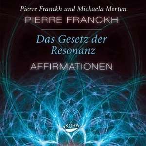 Das Gesetz der Resonanz. Audio-CD de Pierre Franckh