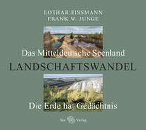 Landschaftswandel de Lothar Eißmann