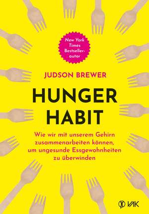 Hunger Habit de Judson Brewer