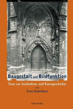 Baugestalt und Bildfunktion de Ernst Badstübner