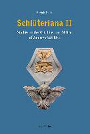 Schlüteriana II de Kevin E. Kandt