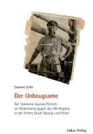 Der Unbeugsame de Susanne Zeller