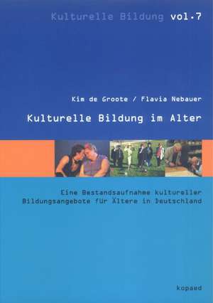 Groote, K: Kulturelle Bildung im Alter