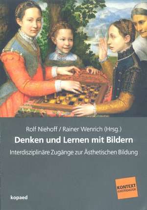 Denken und Lernen mit Bildern de Rolf Niehoff