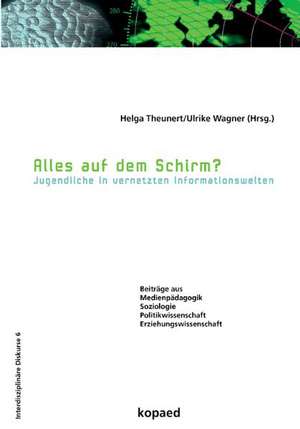 Alles auf dem Schirm? de Helga Theunert