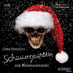 Schauergeschichten zur Weihnachtszeit de Chris Priestley