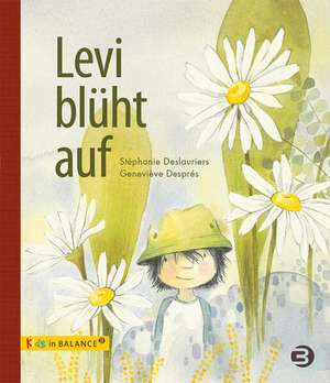 Levi blüht auf de Stéphanie Deslauriers