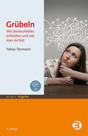 Grübeln de Tobias Teismann