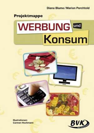 Projektmappe Werbung und Konsum de Diana Blume