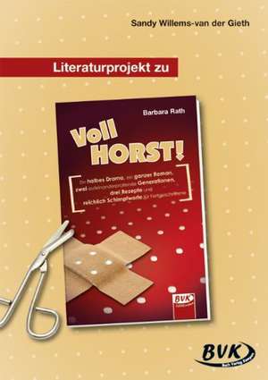 Literaturprojekt zu "Vollhorst!" de Sandy Willems-van der Gieth