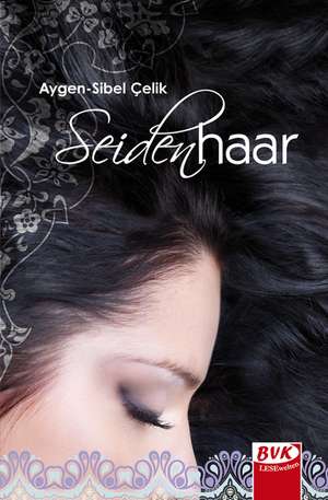 Seidenhaar de Aygen-Sibel Celik