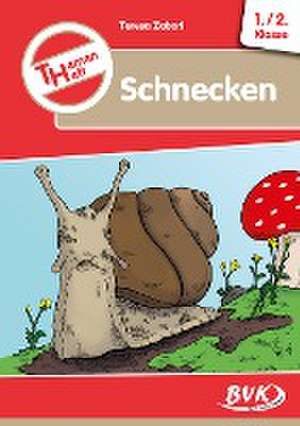 Themenheft Schnecken 1./2. Klasse de Teresa Zabori