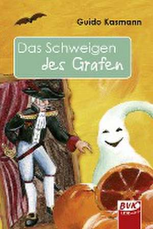 Das Schweigen des Grafen de Guido Kasmann