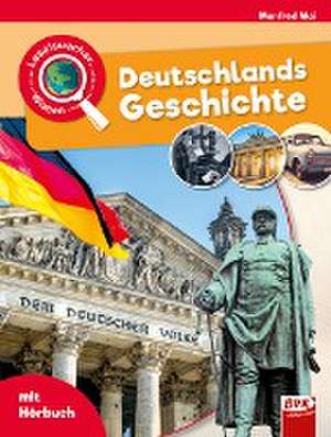 Leselauscher Wissen: Deutschlands Geschichte de Manfred Mai