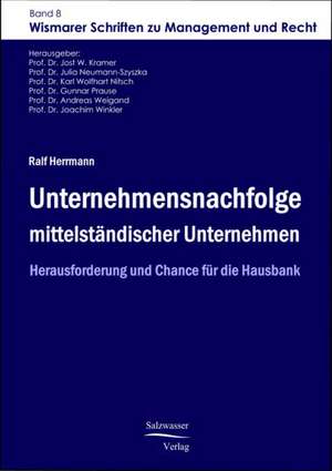 Unternehmensnachfolge mittelständischer Unternehmen de Ralf Herrmann